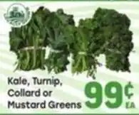 Tony’s Fresh Market Kale, Turnip, Collard or Mustard Greens offer