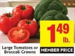 Lucky Supermarkets Large Tomatoes or Broccoli Crowns offer