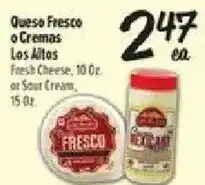 El Super Los Altos Queso Fresco or Cremas offer