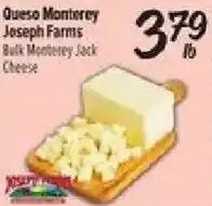 El Super Joseph Farms bulk monterey jack cheese offer