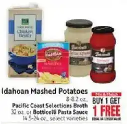 Save Mart Idahoan Mashed Potatoes, Pacific Coast Selections Broth or Botticelli Pasta Sauce offer
