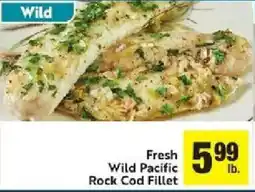 Save Mart Wild Fresh Wild Pacific Rock Cod Fillet offer