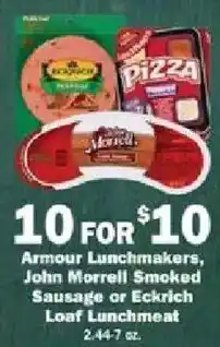 Schnucks Armour Lunchmakers, John Morrell Smoked Sausage or Eckrich Loaf Lunchmeat offer