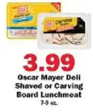 Schnucks Oscar Mayer Dell Shaved or Carving Board Lunchmeat offer