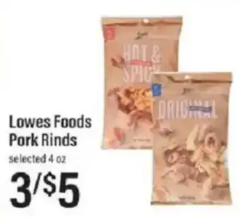 Lowes Foods Lowes Foods Pork Rinds offer