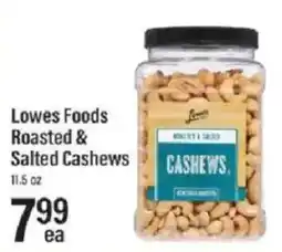Lowes Foods Lowes Foods Roasted & Salted Cashews offer