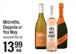Lowes Foods Mionetto, Coppola or Yes Way offer