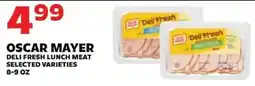 Sedano's Oscar Mayer deli fresh lunch meat offer