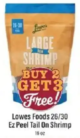 Lowes Foods Lowes foods ez peel tail on shrimp offer