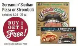 Lowes Foods Screamin' Sicilian Pizza or Stromboli offer