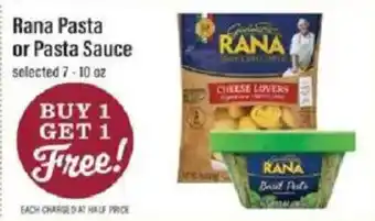 Lowes Foods Rana Pasta or Pasta Sauce offer