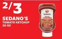 Sedano's Sedano's tomato ketchup offer