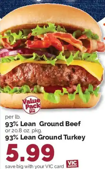 Value Pack 93% Lean Ground Beef or 93% Lean Ground Turkey