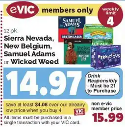 Harris Teeter Sierra Nevada, New Belgium, Samuel Adams or Wicked Weed offer