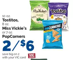 Harris Teeter Tostitos, Miss Vickie's or PopCorners offer