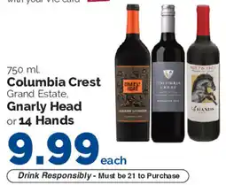 Harris Teeter Columbia Crest Grand Estate, Gnarly Head or 14 Hands offer