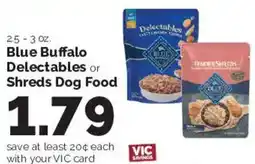 Harris Teeter Blue Buffalo Delectables or Shreds Dog Food offer