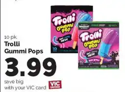 Harris Teeter Trolli Gummi Pops offer