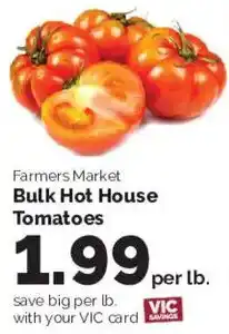 Harris Teeter Farmers Market Bulk Hot House Tomatoes offer