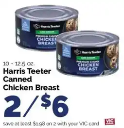 Harris Teeter Harris Teeter canned chicken breast offer