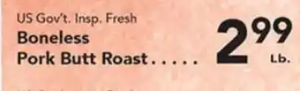 Eurofresh Market US Gov't Insp. Fresh Boneless Pork Butt Roast offer