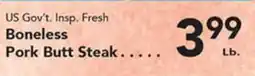 Eurofresh Market US Gov't. Insp. Fresh Boneless Pork Butt Steak offer