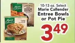 Eurofresh Market 10-13 oz. Select Marie Callender Entree Bowls or Pot Pie offer