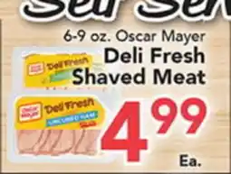 Eurofresh Market 6-9 oz. Oscar Mayer Deli Fresh Shaved Meat offer