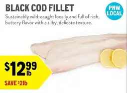 New Seasons Market Black Cod Fillet offer