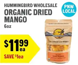 New Seasons Market Hummingbird wholesale organic dried mango offer