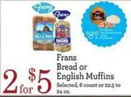 Yoke's Fresh Market Franz Bread or English Muffins offer