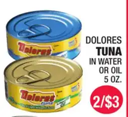 Carnicerias Jimenez DOLORES TUNA IN WATER OR OIL offer