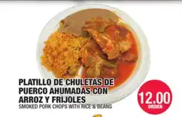 Carnicerias Jimenez PLATILLO DE CHULETAS DE PUERCO AHUMADAS CON ARROZ Y FRIJOLES offer
