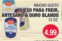 Carnicerias Jimenez MUCHO GUSTO QUESO PARA FREIR, ARTESANO & DURO BLANDO offer