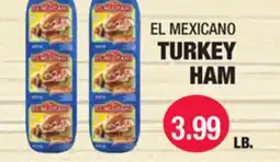 Carnicerias Jimenez EL MEXICANO TURKEY HAM offer