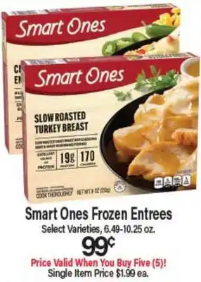 Angelo Caputo's Fresh Market Smart Ones Frozen Entrees offer