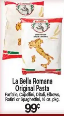 Angelo Caputo's Fresh Market La Bella Romana Original Pasta offer