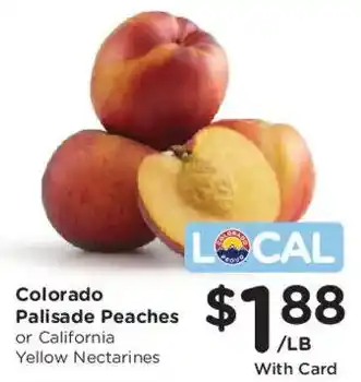 Local Colorado Palisade Peaches or California Yellow Nectarines