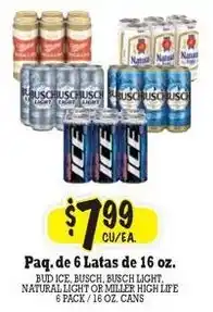 La Michoacana Bud Ice, Busch, Busch Light, Natural Light or Miller High Life offer
