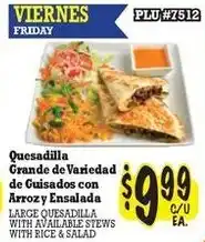 La Michoacana Viernes Friday Large Quesadilla with Available Stews with Rice and Salad offer
