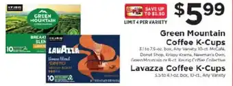 ShopRite Green Mountain Coffee K-Cups or Lavazza Coffee K-Cups offer