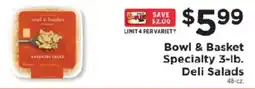 ShopRite Bowl & Basket Specialty Deli Salads offer