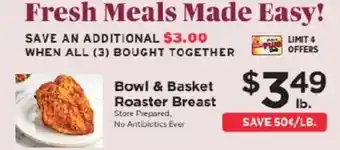 ShopRite Bowl & Basket Roaster Breast offer