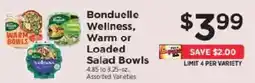 ShopRite Bonduelle Wellness, Warm or Loaded Salad Bowls offer