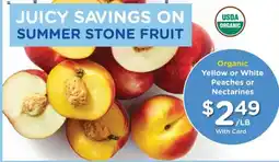 King Soopers Organic Yellow or White Peaches or Nectarines offer