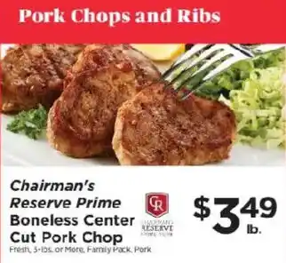 ShopRite Chairman's Reserve Prime Boneless Center Cut Pork Chop offer
