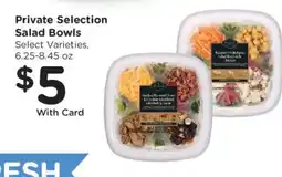 King Soopers Private Selection Salad Bowls offer