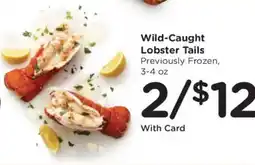King Soopers Wild-caught lobster tails offer