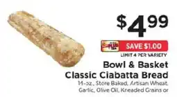 ShopRite Bowl & Basket Classic Ciabatta Bread offer