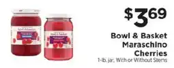 ShopRite Bowl & Basket Maraschino Cherries offer